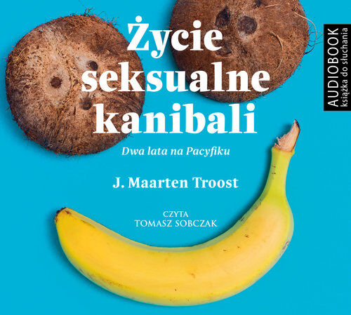 Życie seksualne kanibali (audiobook CD)