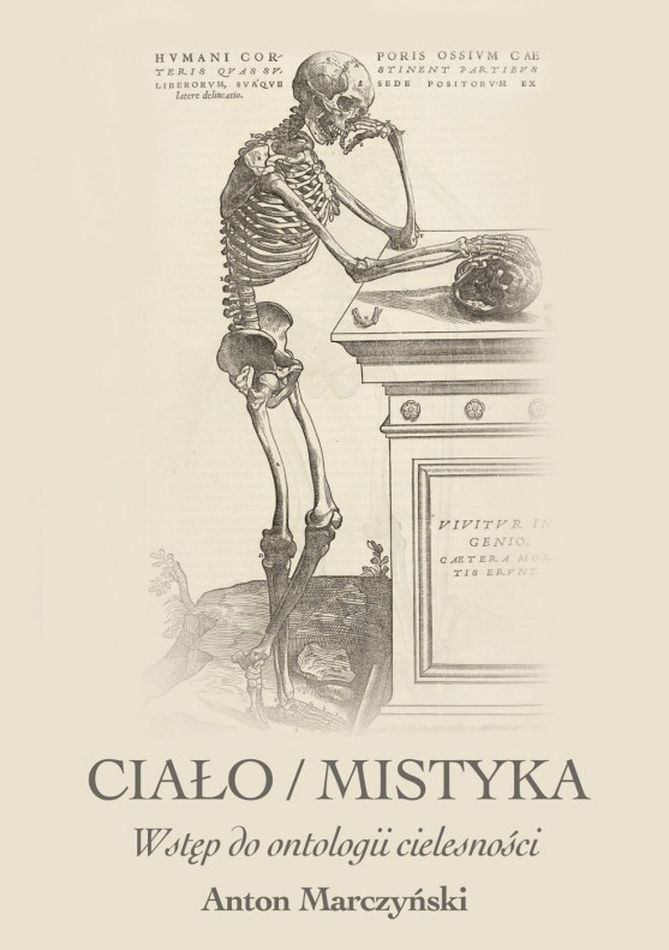 Ciało / mistyka. Wstęp do ontologii cielesności