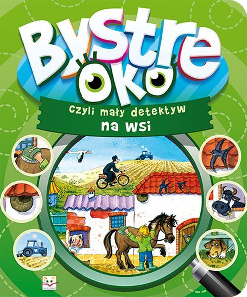 Bystre oko, czyli mały detektyw na wsi