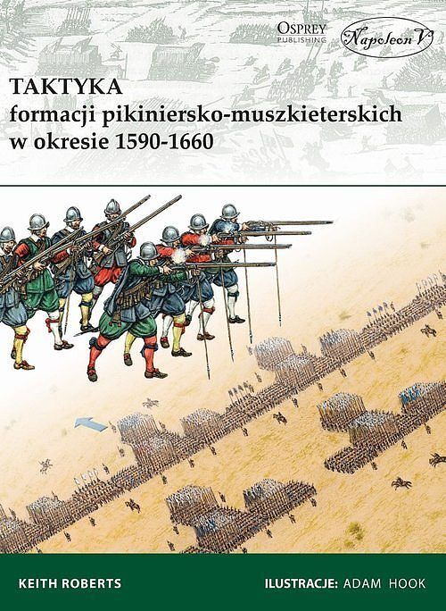 Taktyka formacji pikiniersko-muszkieterskich w okr.1590-1660