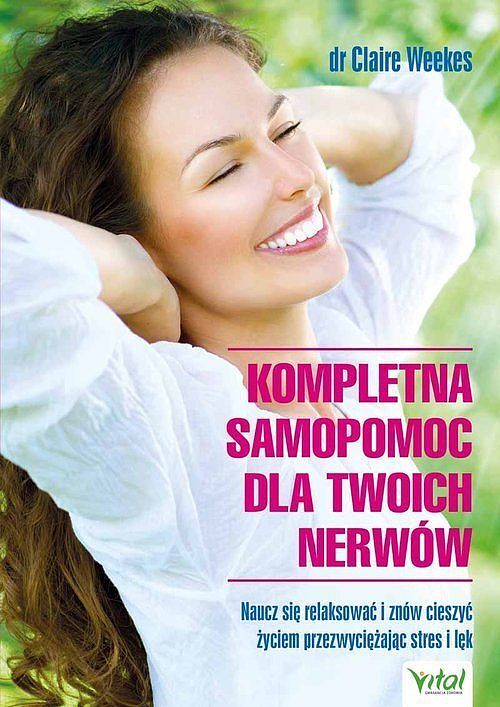 Kompletna samopomoc dla Twoich nerwów