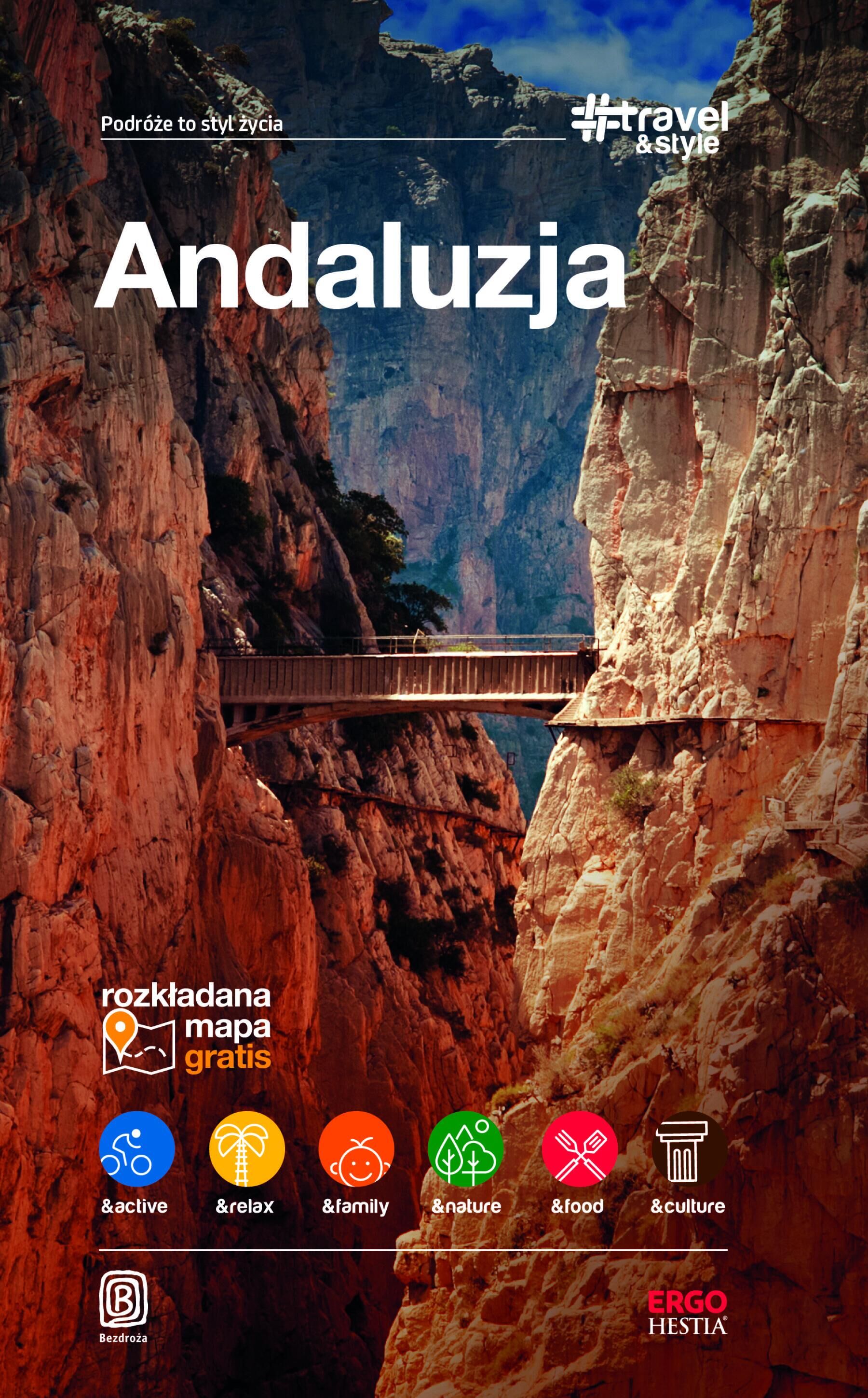 Andaluzja. #Travel&Style. Wydanie 1 (e-book)