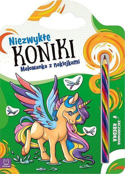 Niezwykłe koniki. Malowanka z naklejkami. Zaczarowana kredka