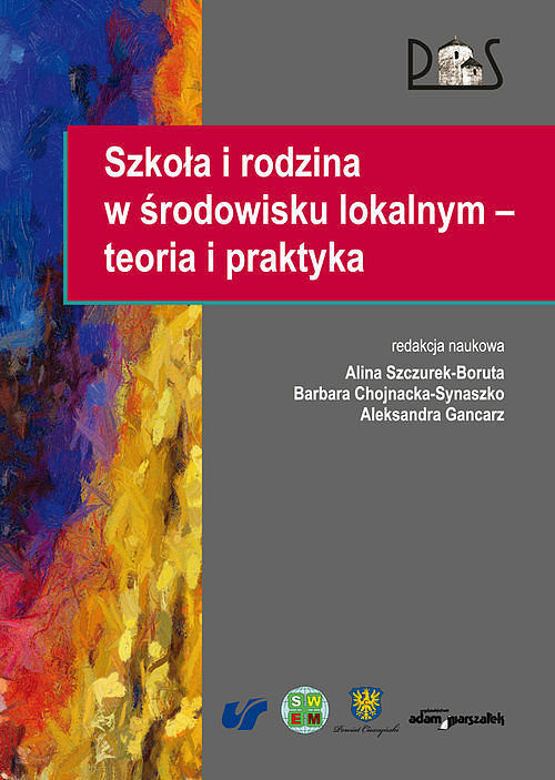 Szkoła i rodzina w środowisku lokalnym-teoria i praktyka