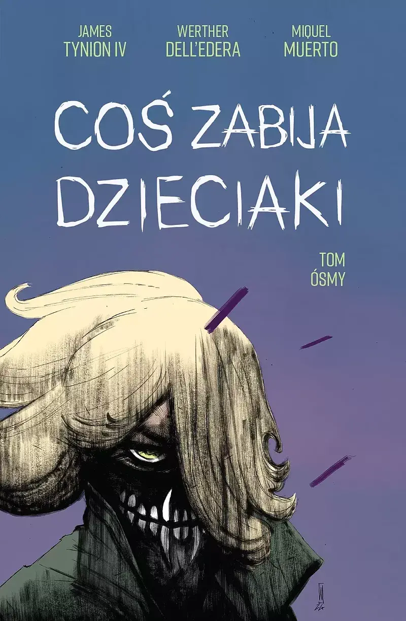 Coś zabija dzieciaki - 8