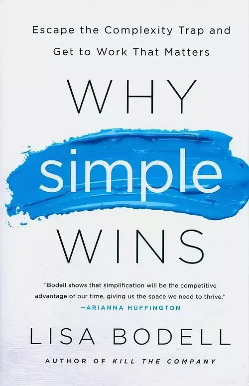 Why Simple Wins
