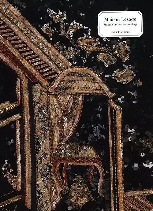 Maison Lesage: Haute Couture Embroidery