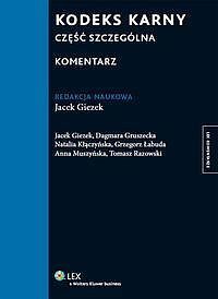 Kodeks karny. Część szczególna Komentarz