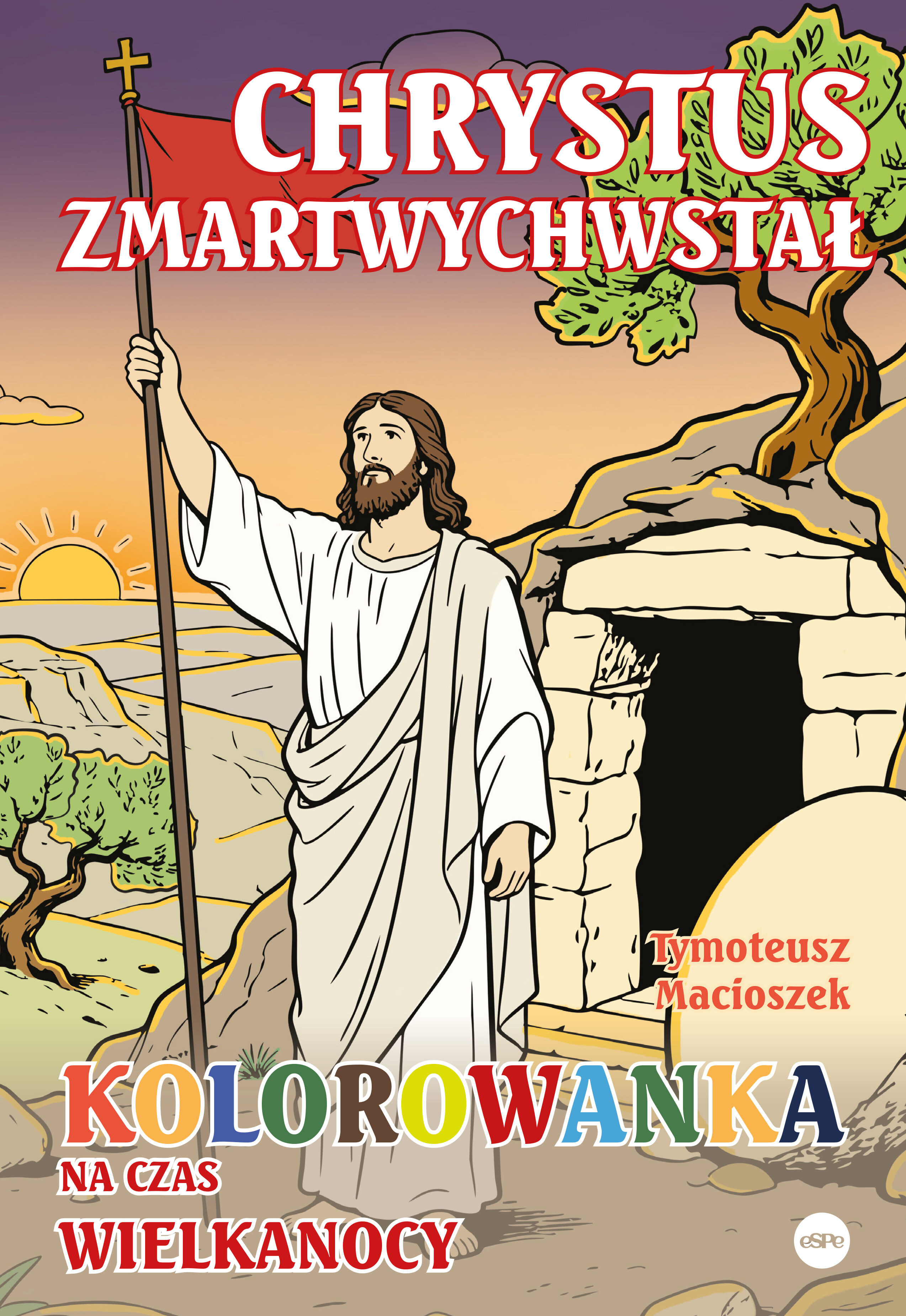 Chrystus zmartwychwstał