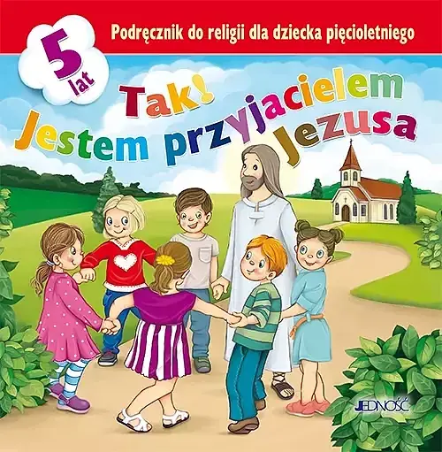 „Tak! Jestem przyjacielem Jezusa”