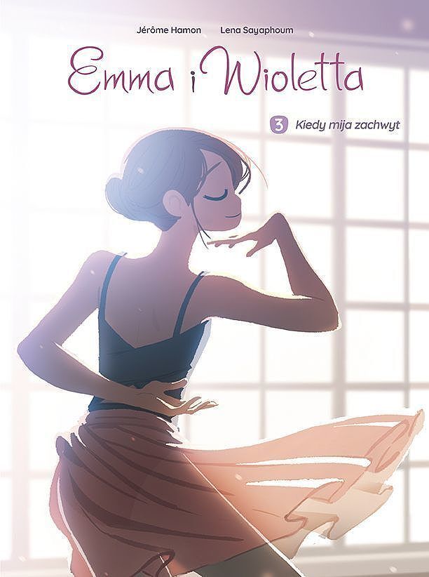 Emma i Wioletta - 03 - Kiedy mija zachwyt
