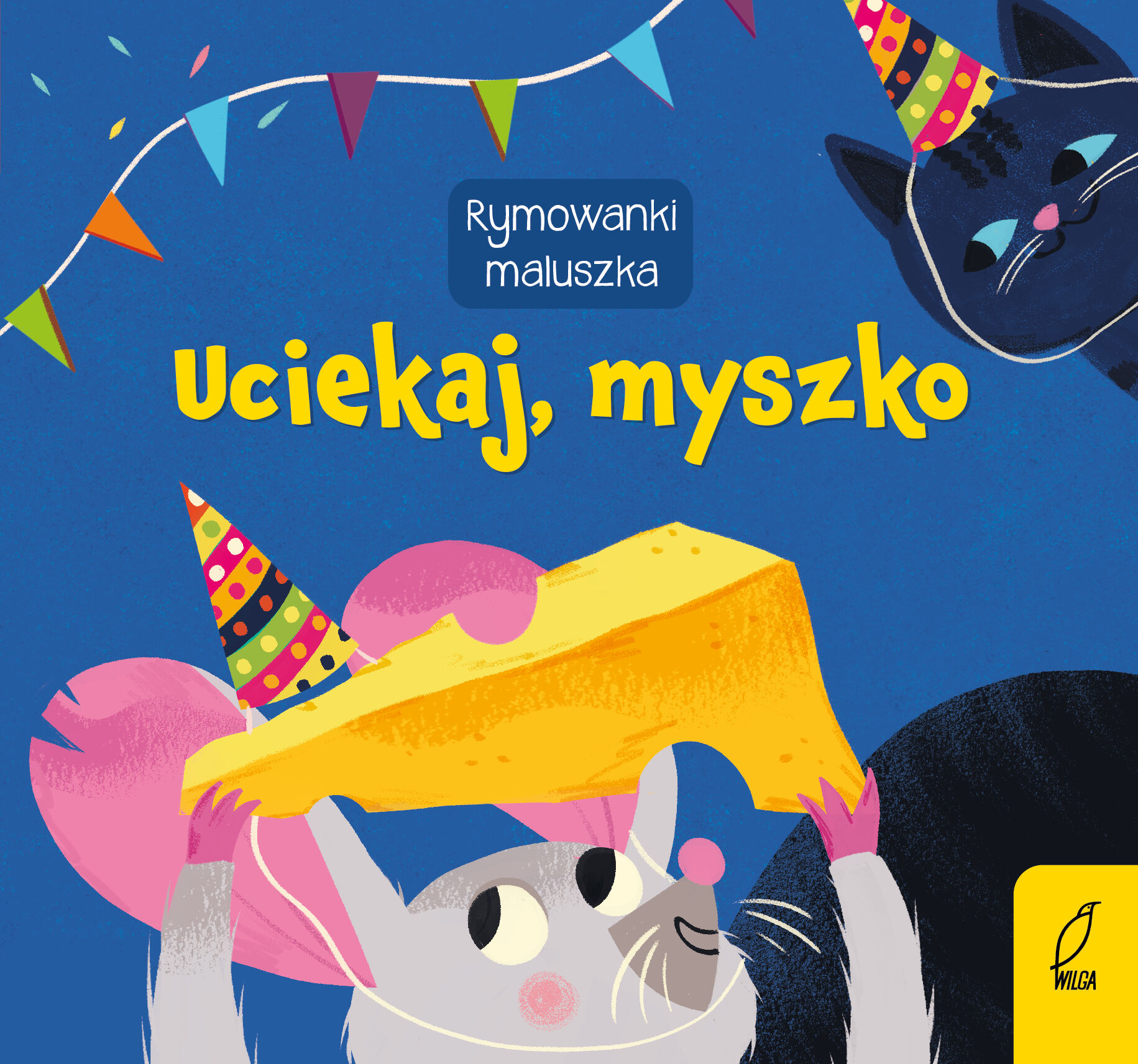 Rymowanki maluszka. Uciekaj, myszko