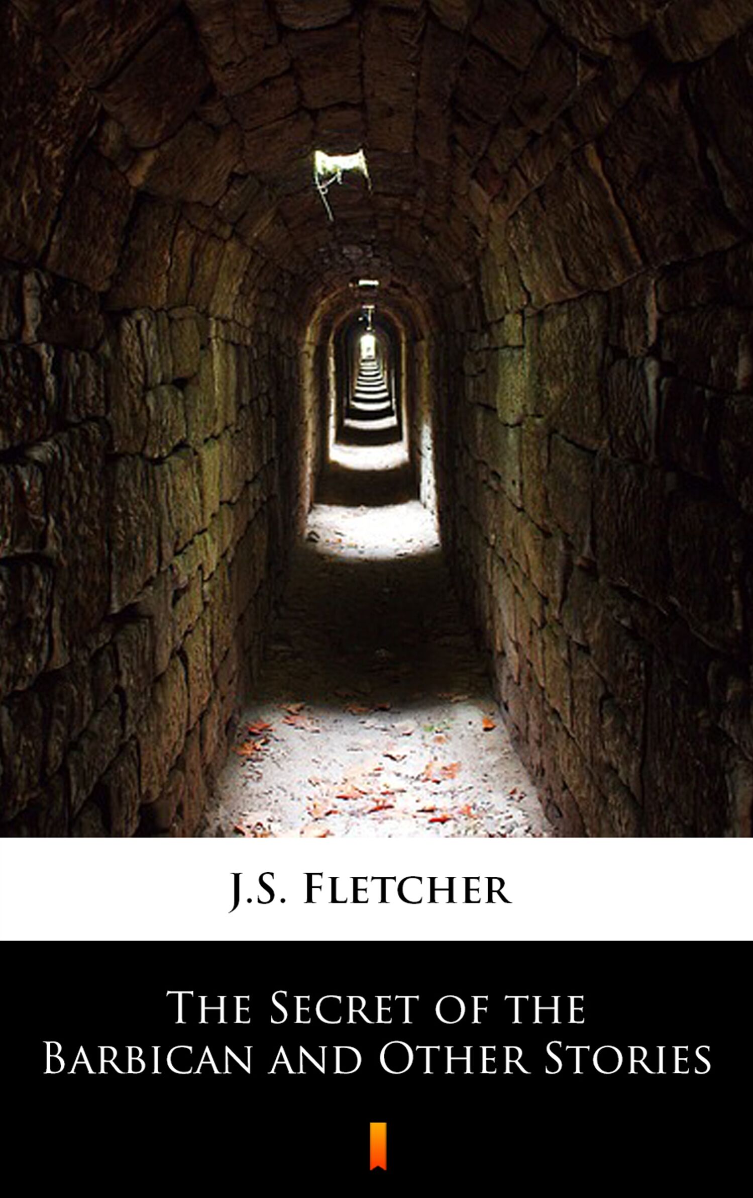 The Secret of the Barbican and Other Stories (e-book)