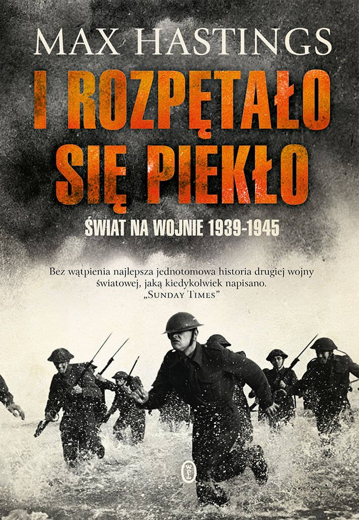 I rozpętało się piekło. Świat na wojnie 1939-45 (e-book)