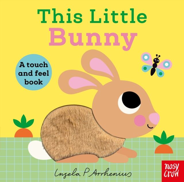 This little bunny. A touch and feel book