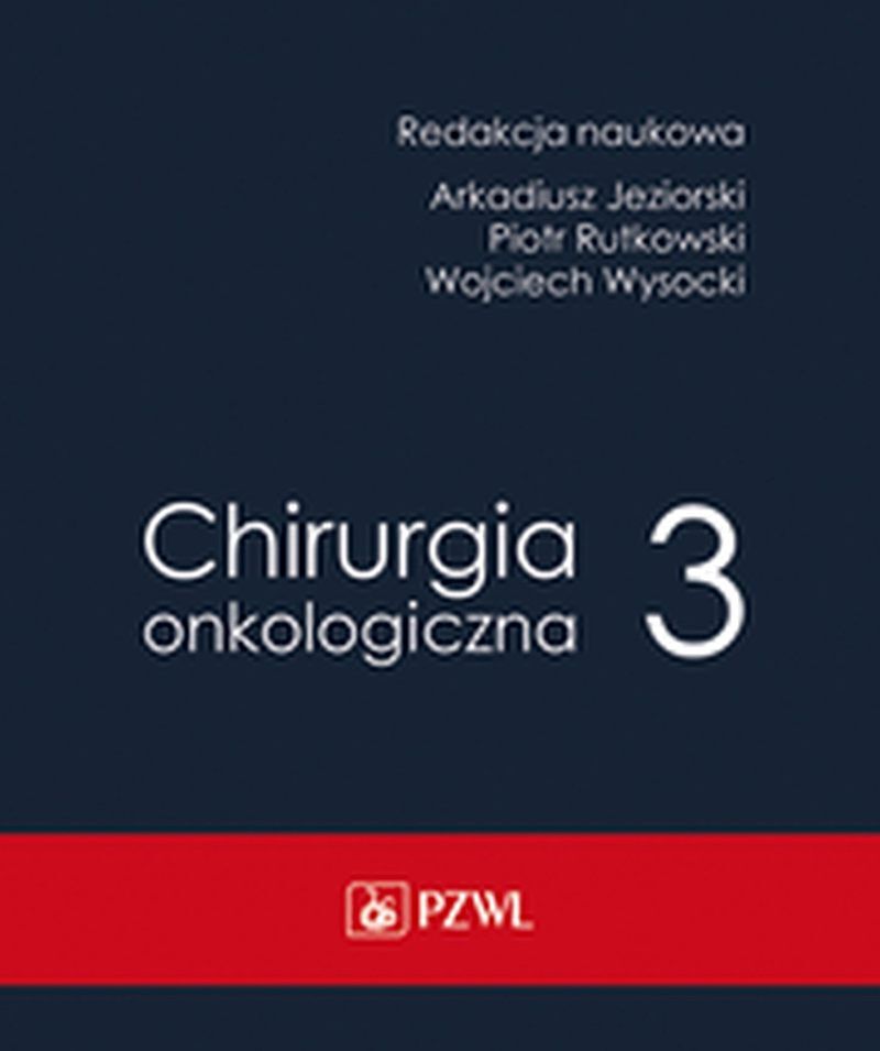 Chirurgia onkologiczna t. 3