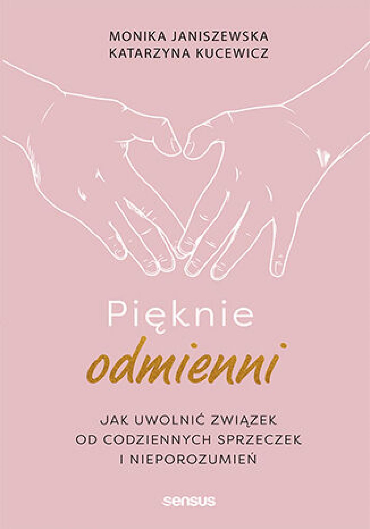 Pięknie odmienni. Jak uwolnić związek od codziennych sprzeczek i nieporozumień (e-book)