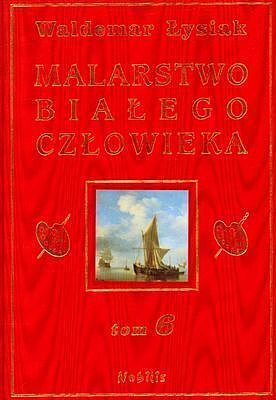 Malarstwo białego człowieka tom 6
