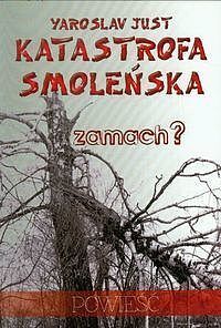 Katastrofa smoleńska zamach?