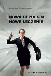 Nowa Depresja Nowe Leczenie