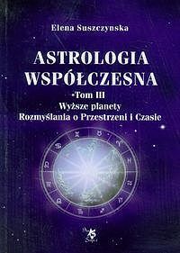 Astrologia współczesna. Tom 3