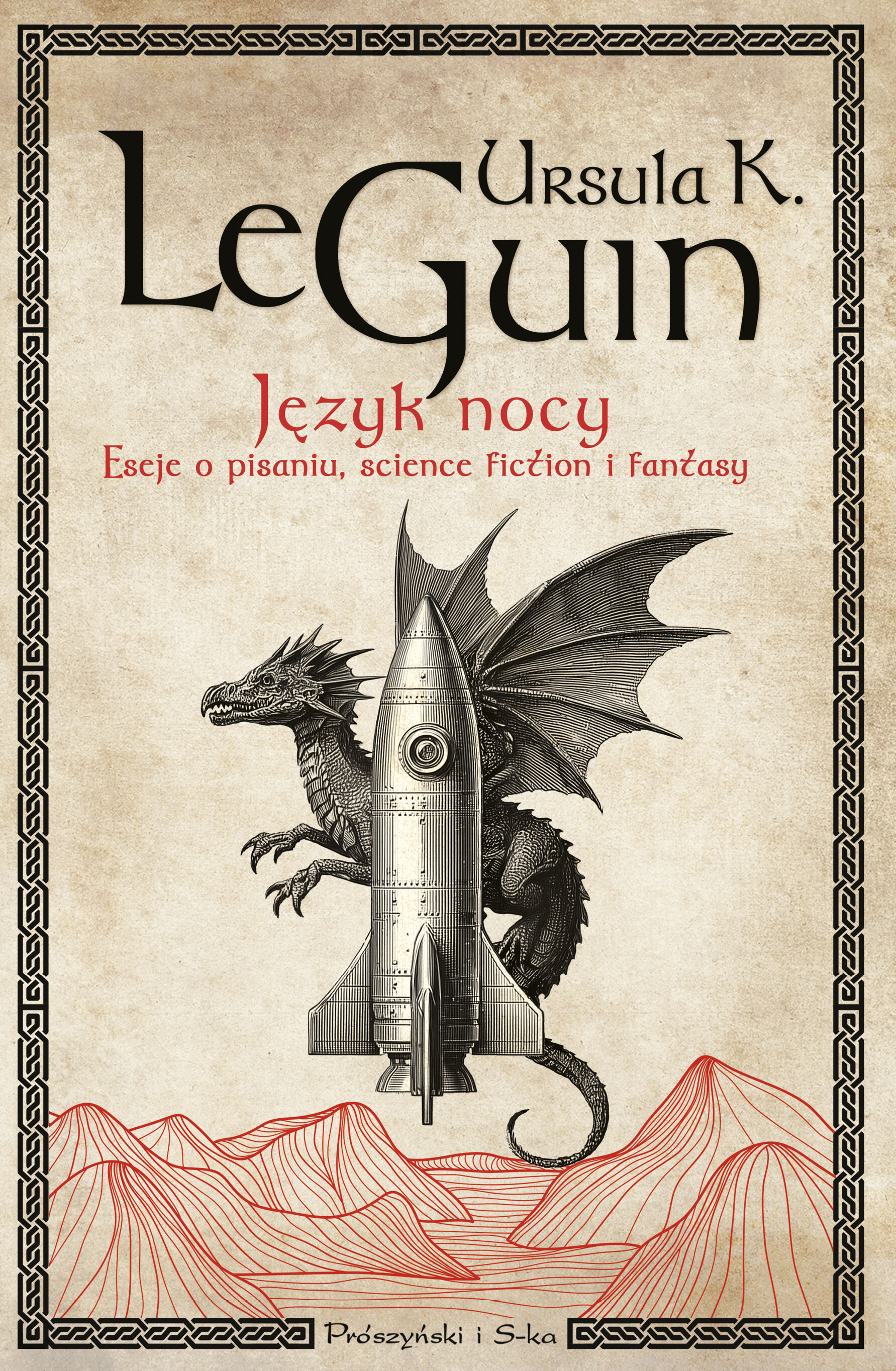 Język nocy. Eseje o pisaniu, science fiction i fantasy (Duże Litery)