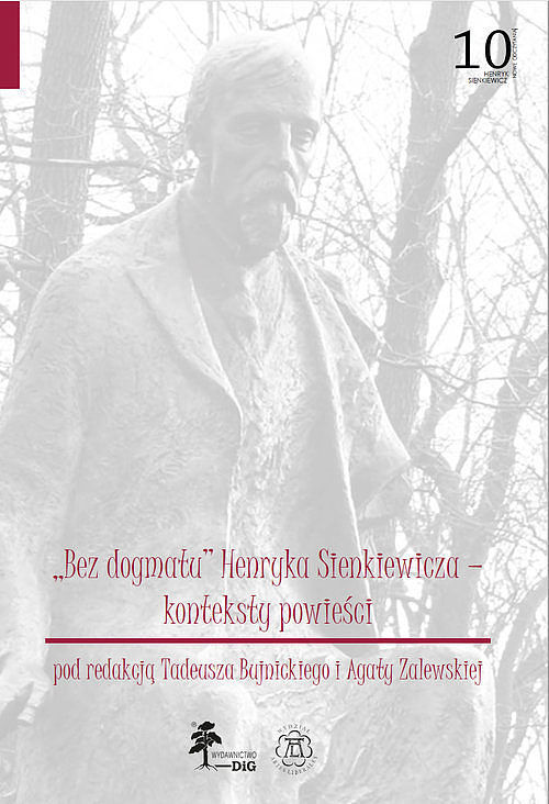 Bez DOGMATU HENRYKA SIENKIEWICZA - KONTEKSTY POWIEŚCI