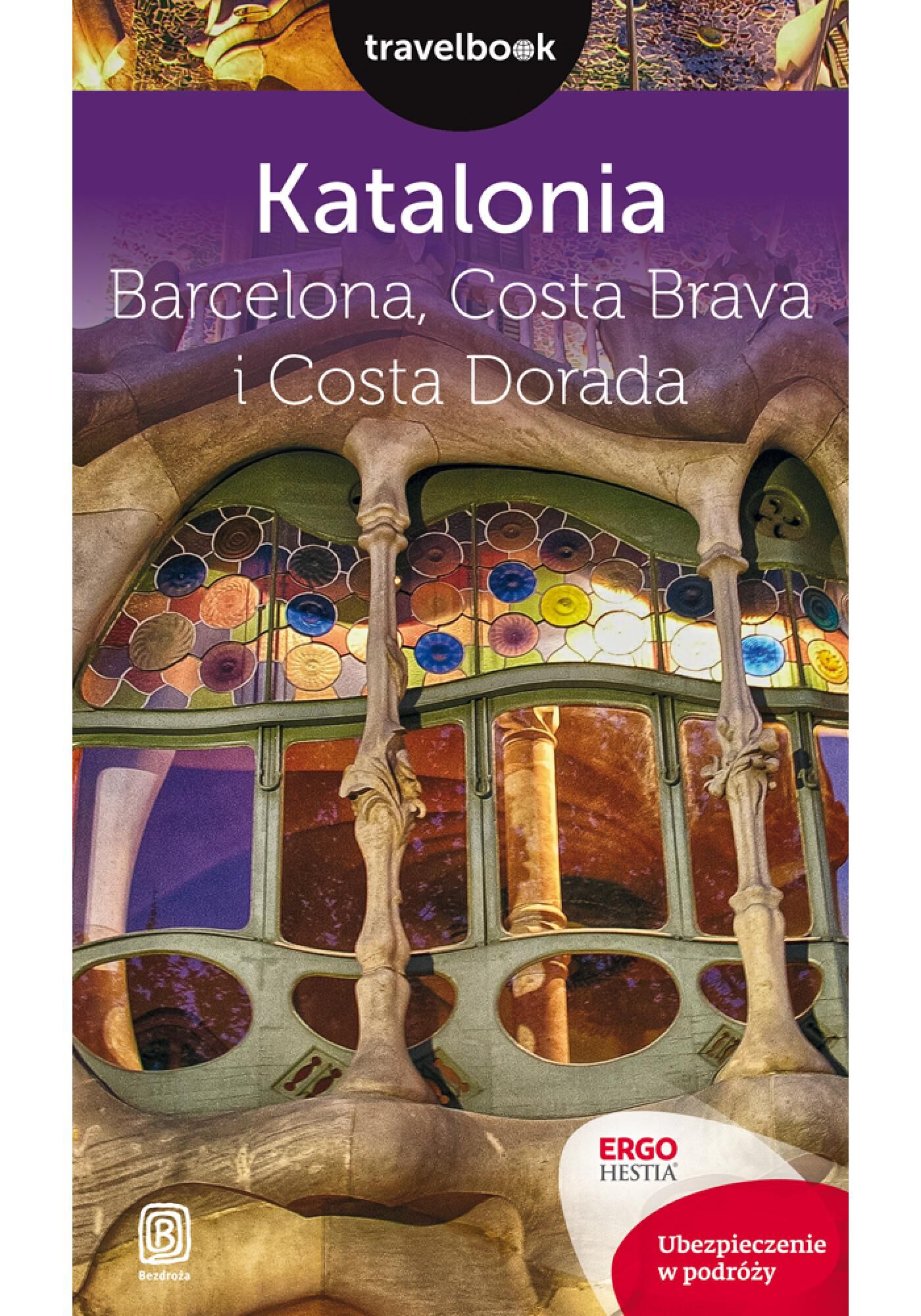 Katalonia. Barcelona, Costa Brava i Costa Dorada. Travelbook. Wydanie 2 (e-book)