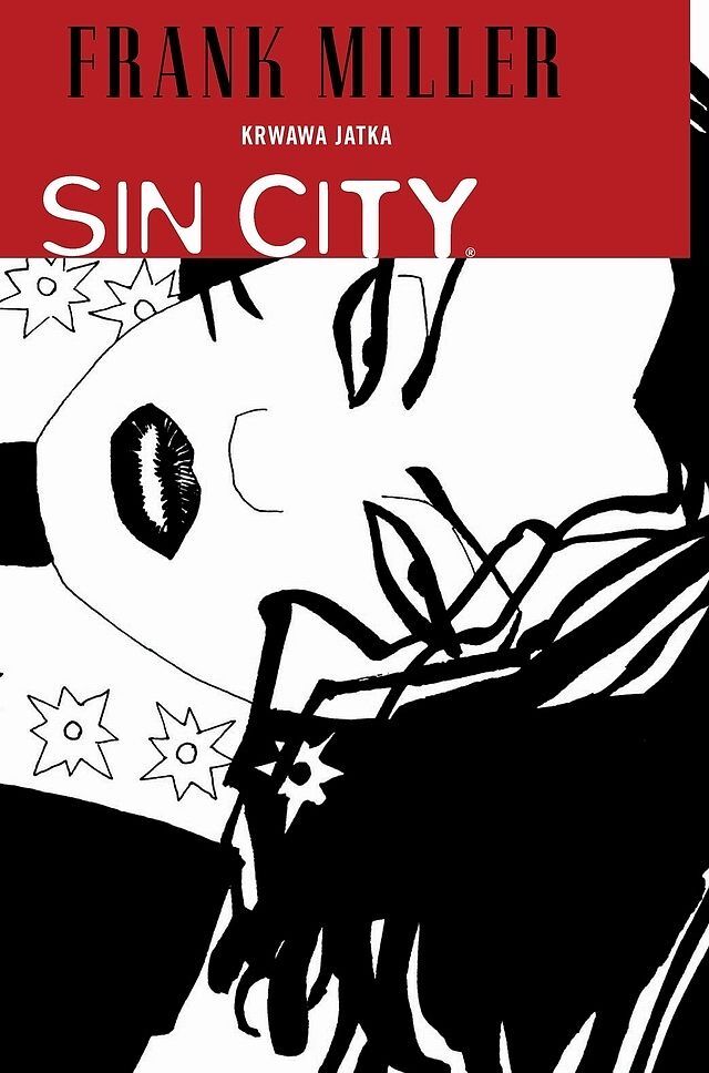 Sin City / Miasto Grzechu - 03 - Krwawa jatka (twarda oprawa, wyd. III)