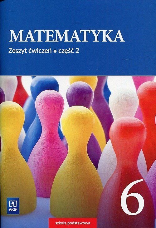 Matematyka 6 Zeszyt ćwiczeń. Część 2