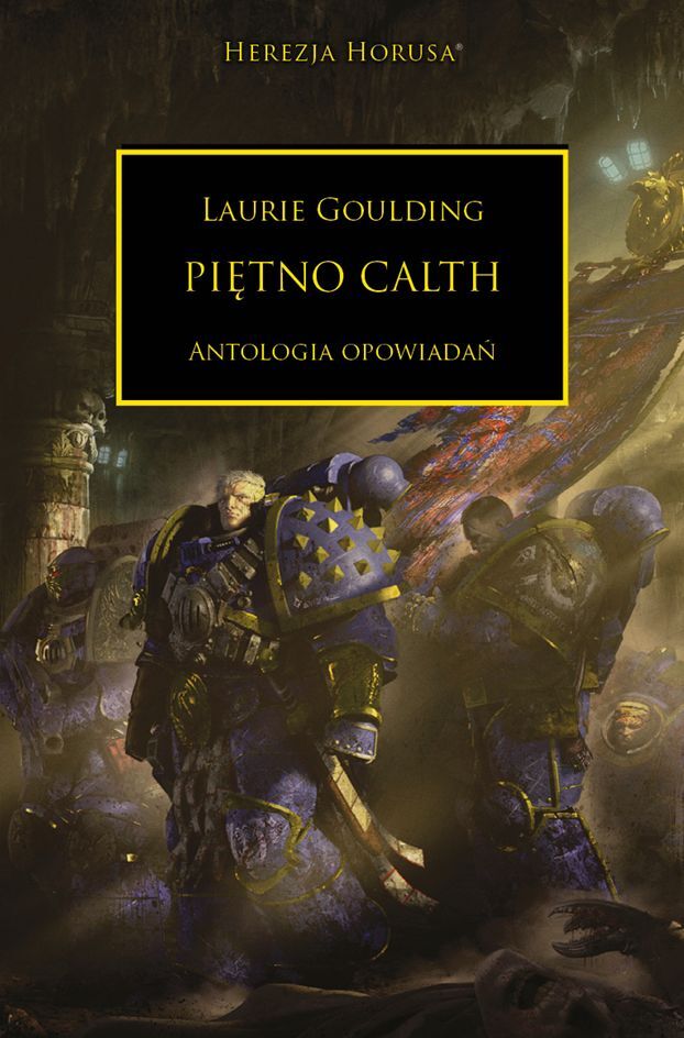 Piętno Calth. Herezja Horusa