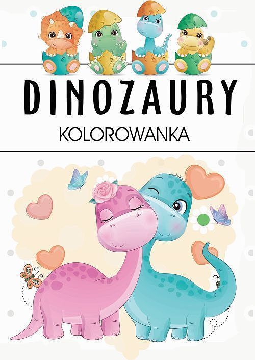 Dinozaury. Kolorowanka