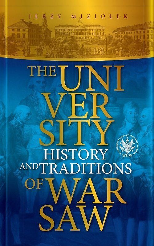 The University of Warsaw History and traditions