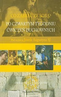 Po czwartym tygodniu Ćwiczeń duchownych