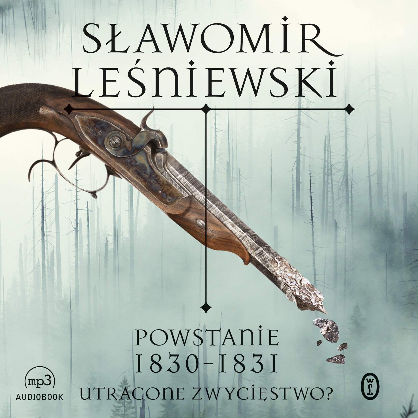 Powstanie 1830-1831. Utracone zwycięstwo? (audiobook MP3)