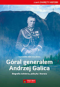 Góral generałem - Andrzej Galica