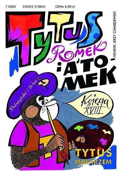 Tytus, Romek i A'Tomek (Prószyński i s-ka) - 18 - Tytus malarzem
