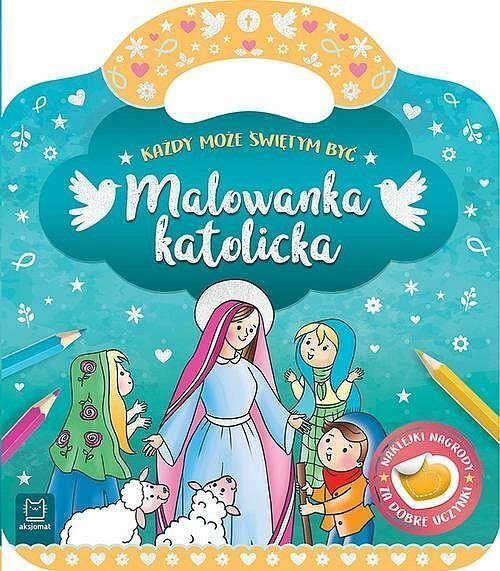 Malowanka katolicka. Każdy może świętym być