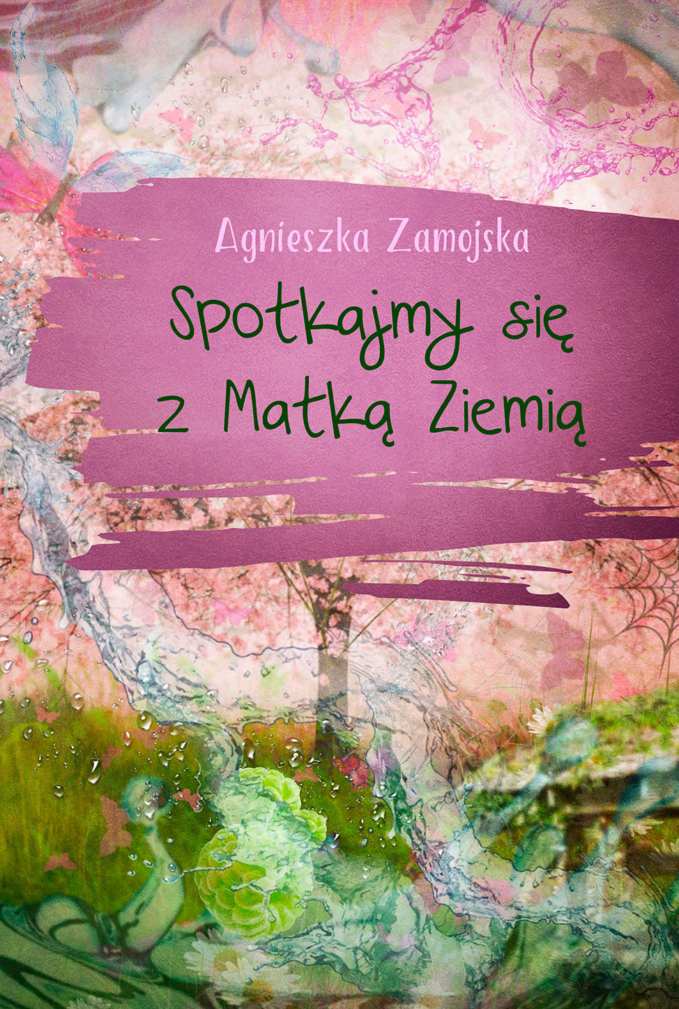 Spotkajmy się z Matką Ziemią (e-book)