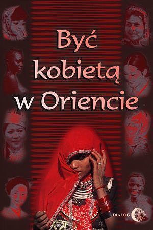 Być kobietą w Oriencie