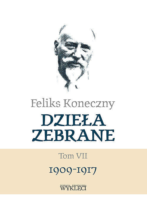 Dzieła zebrane. Tom VII 1909-1917 / Miles