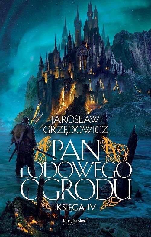 Pan Lodowego Ogrodu. Księga 4