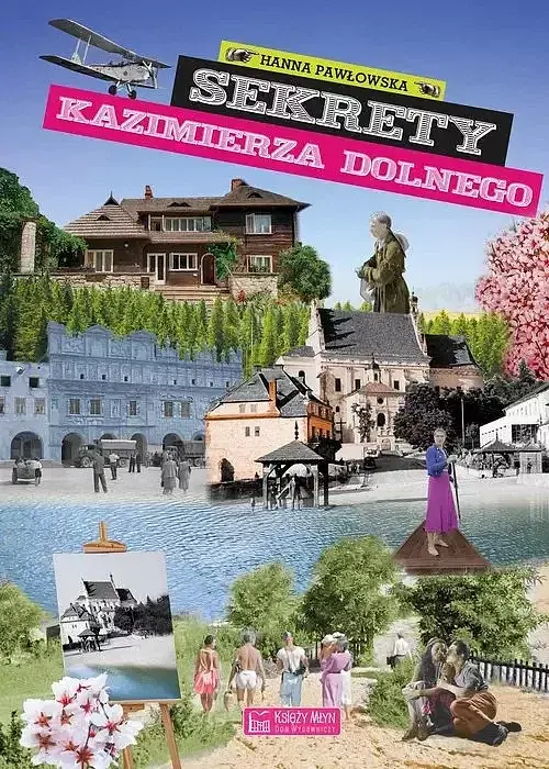 Sekrety Kazimierza Dolnego