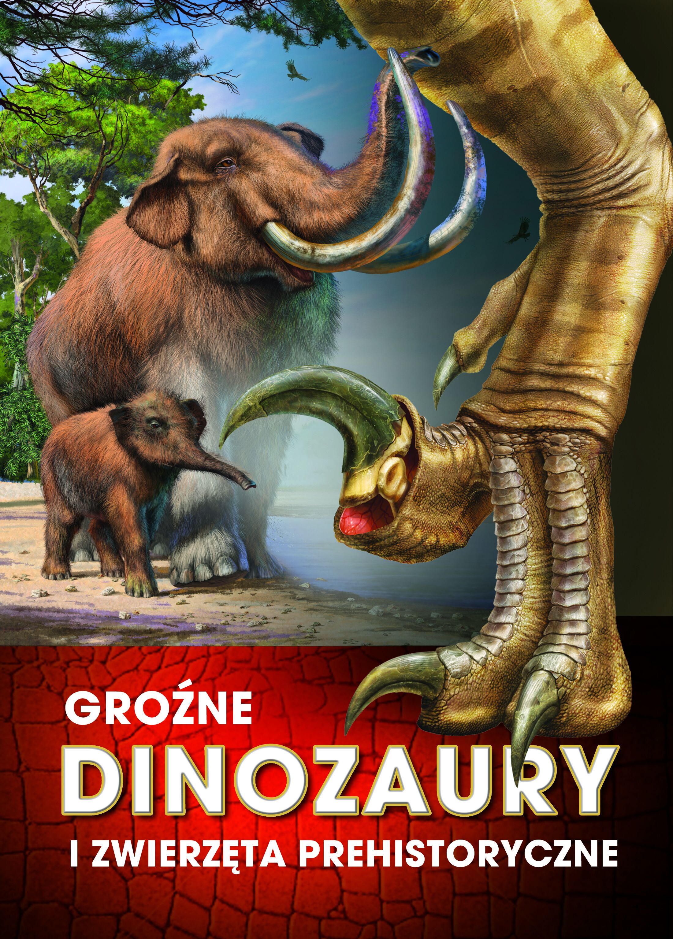Groźne dinozaury i zwierzęta prehistoryczne