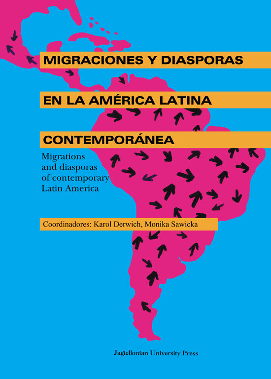 Migraciones y diasporas en la America Latina contemporanea