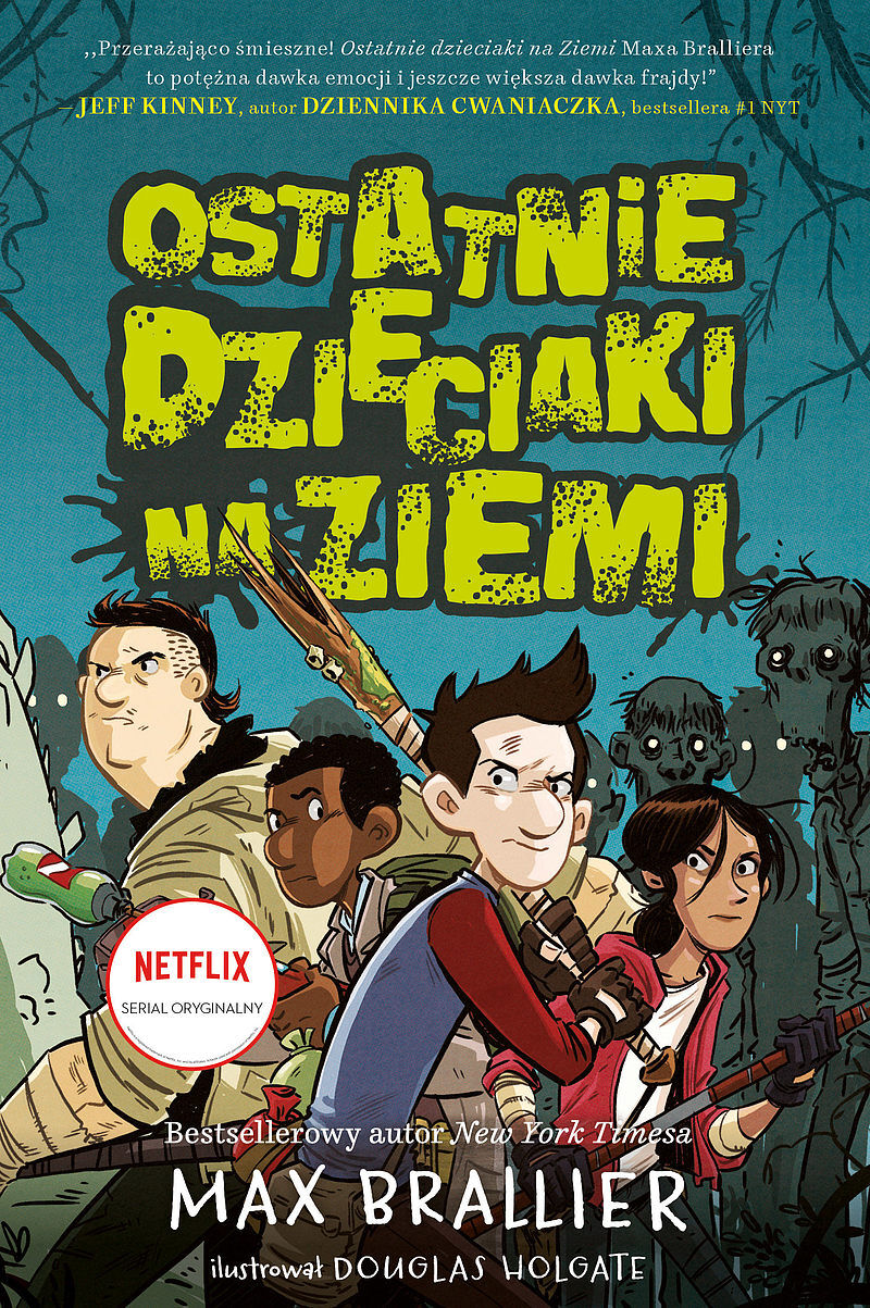 Ostatnie dzieciaki na ziemi. Tom 1