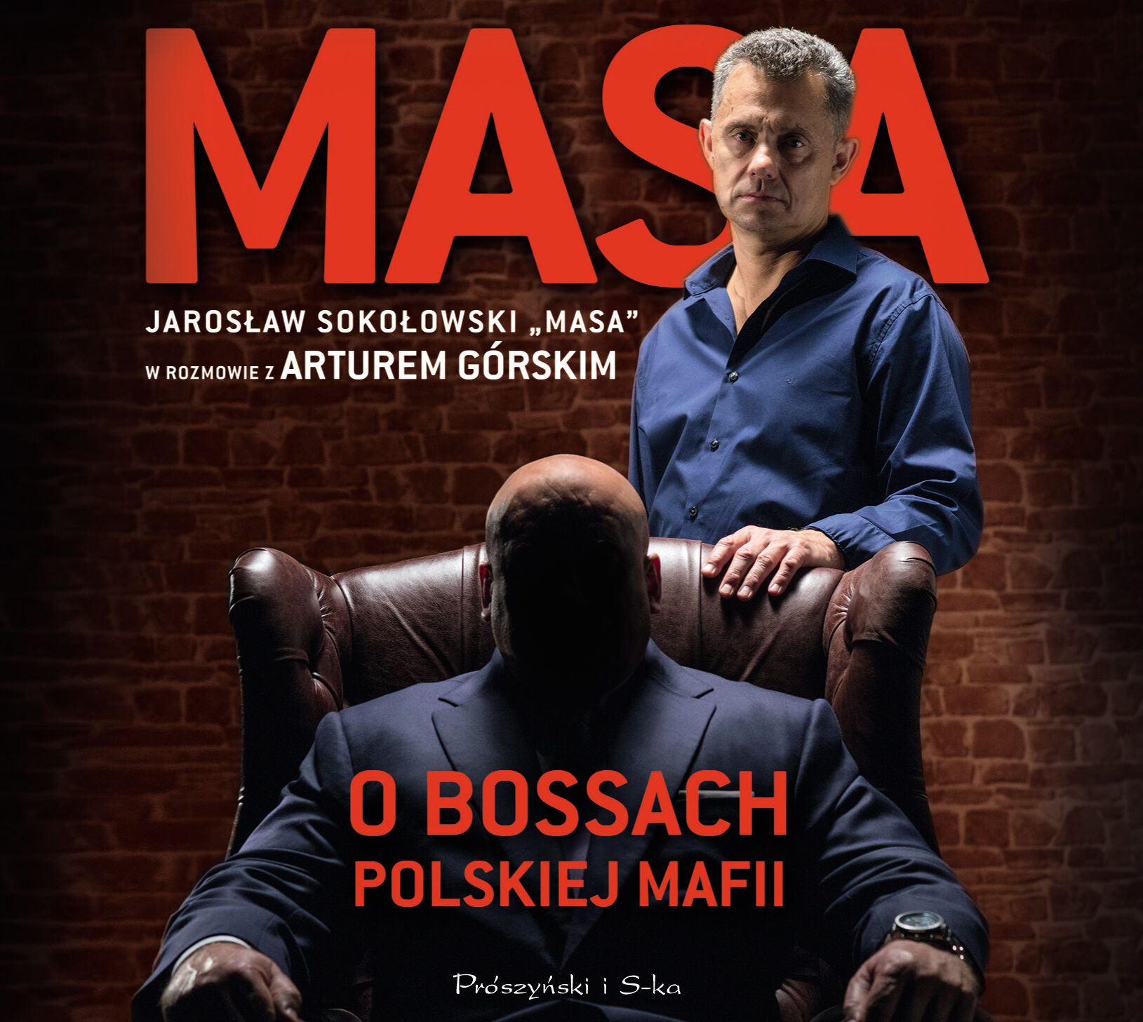 Masa o bossach polskiej mafii. Jarosław Sokołowski „Masa” w rozmowie z Arturem Górskim (audiobook MP3)