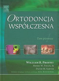 Ortodoncja współczesna. Tom 1