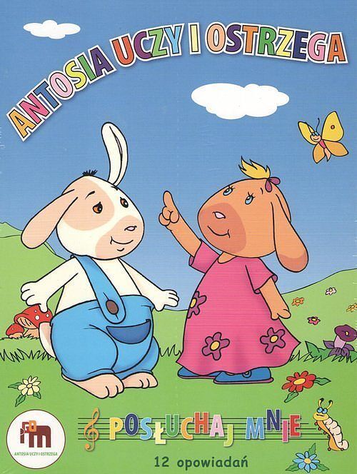 Antosia uczy i ostrzega