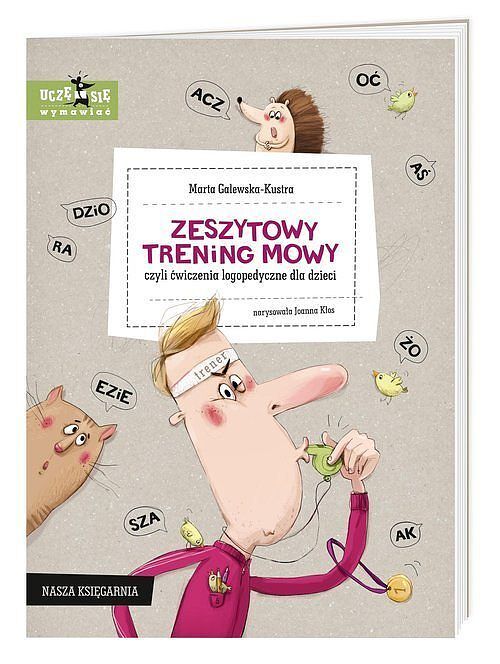 Zeszytowy trening mowy, czyli ćwiczenia logopedyczne dla dzieci